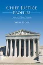 Chief Justice Profiles