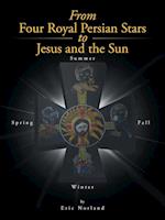 From Four Royal Persian Stars to Jesus and the Sun