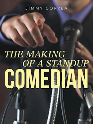 Making of a Standup Comedian