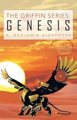 Griffin Series: Genesis