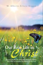 Our Real Life in Christ