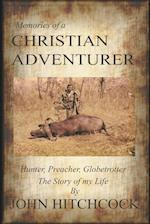 Memories of a Christian Adventurer