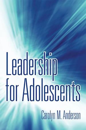 Leadership for Adolescents