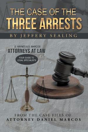 Case of the Three Arrests