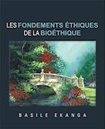 Les Fondements Éthiques De La Bioéthique