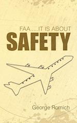 Faa.....It Is About Safety