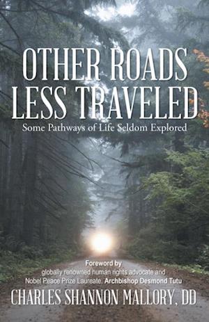 Other Roads Less Traveled