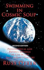 Swimming in Cosmic Soup