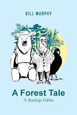 A Forest Tale