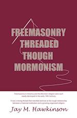 Freemasonry Threaded Through Mormonism