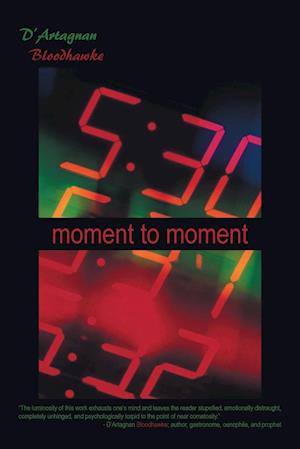 Moment to Moment