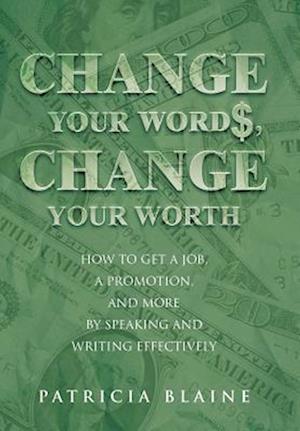 Change Your Words, Change Your Worth