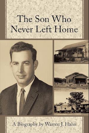 The Son Who Never Left Home