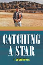 Catching a Star