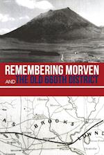 Remembering Morven and the Old 660th District