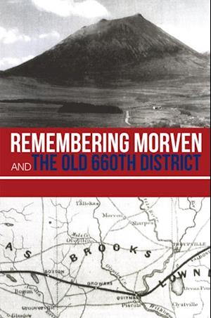 Remembering Morven and the Old 660Th District