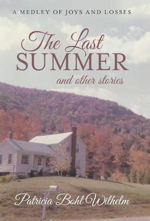 The Last Summer and Other Stories