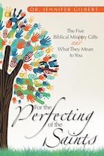 For the Perfecting of the Saints