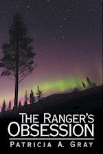 The Ranger's Obsession