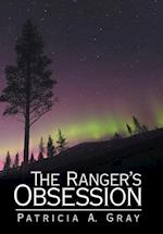 The Ranger's Obsession