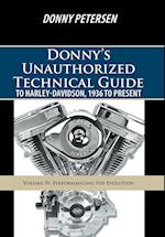 Donny's Unauthorized Technical Guide to Harley-Davidson, 1936 to Present