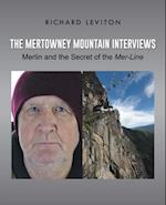 Mertowney Mountain Interviews