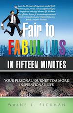 Fair to Fabulous in Fifteen Minutes