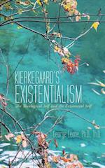 Kierkegaard'S Existentialism