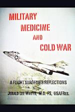 Military Medicine and Cold War