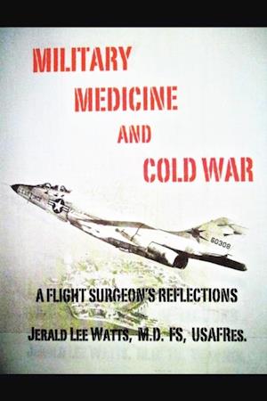 Military Medicine and Cold War
