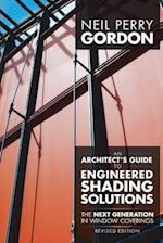 Architect'S Guide to Engineered Shading Solutions