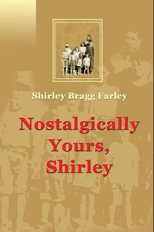 Nostalgically Yours, Shirley