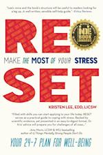 Reset: Make the Most of Your Stress