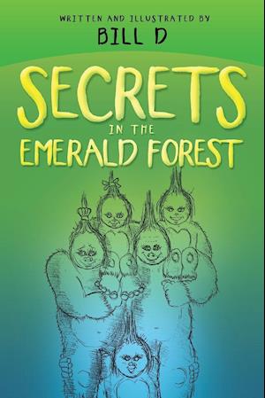 Secrets in the Emerald Forest