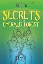 Secrets in the Emerald Forest