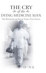 The Cry of the Dying Medicine Man