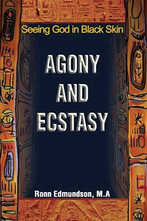 Agony and Ecstasy