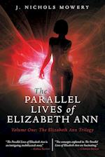 The Parallel Lives of Elizabeth Ann