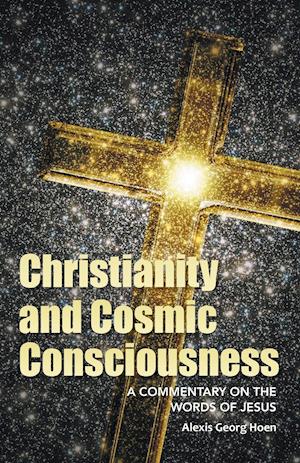 Christianity and Cosmic Consciousness