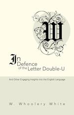 In Defence of the Letter Double-U