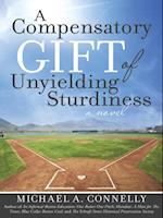 Compensatory Gift of Unyielding Sturdiness