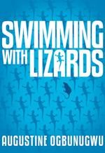 Swimming with Lizards