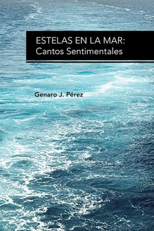 Estelas En La Mar: Cantos Sentimentales