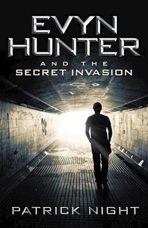 Evyn Hunter and the Secret Invasion