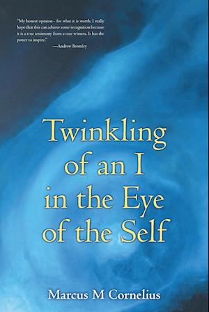 Twinkling of an I in the Eye of the Self