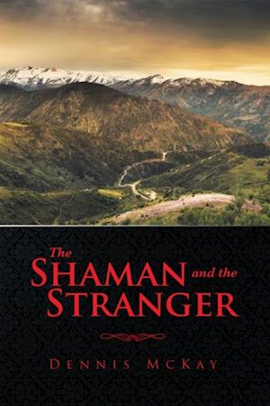 Shaman and the Stranger