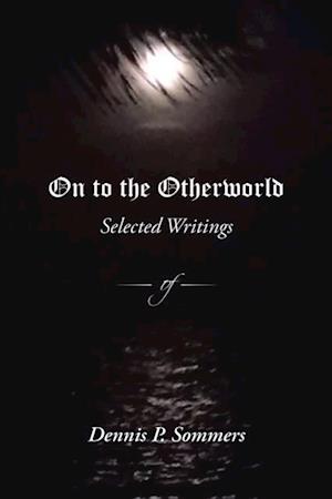 On to the Otherworld