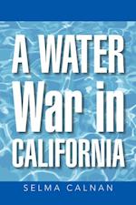 Water War in California