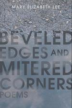 Beveled Edges and Mitered Corners