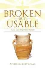 Broken But Usable